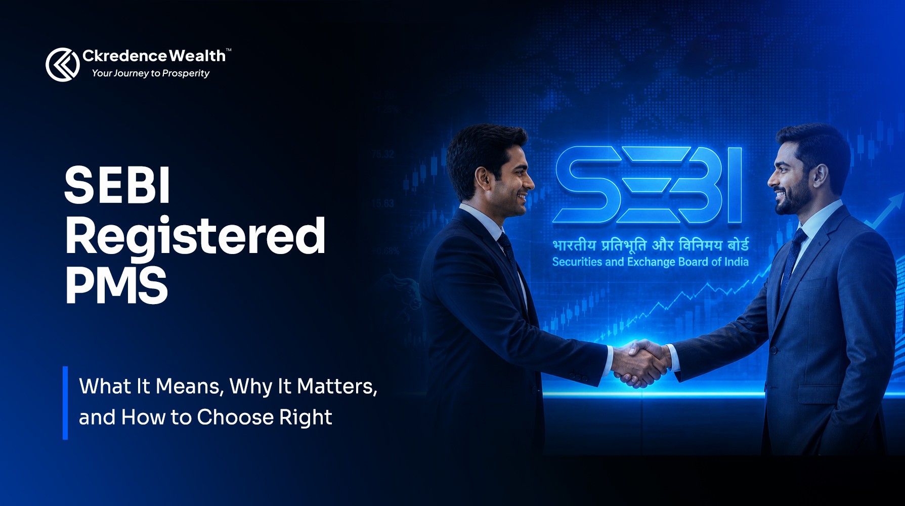 Ckredence Wealth SEBI registered PMS: regulated portfolio management for HNI investors with verified INP credentials