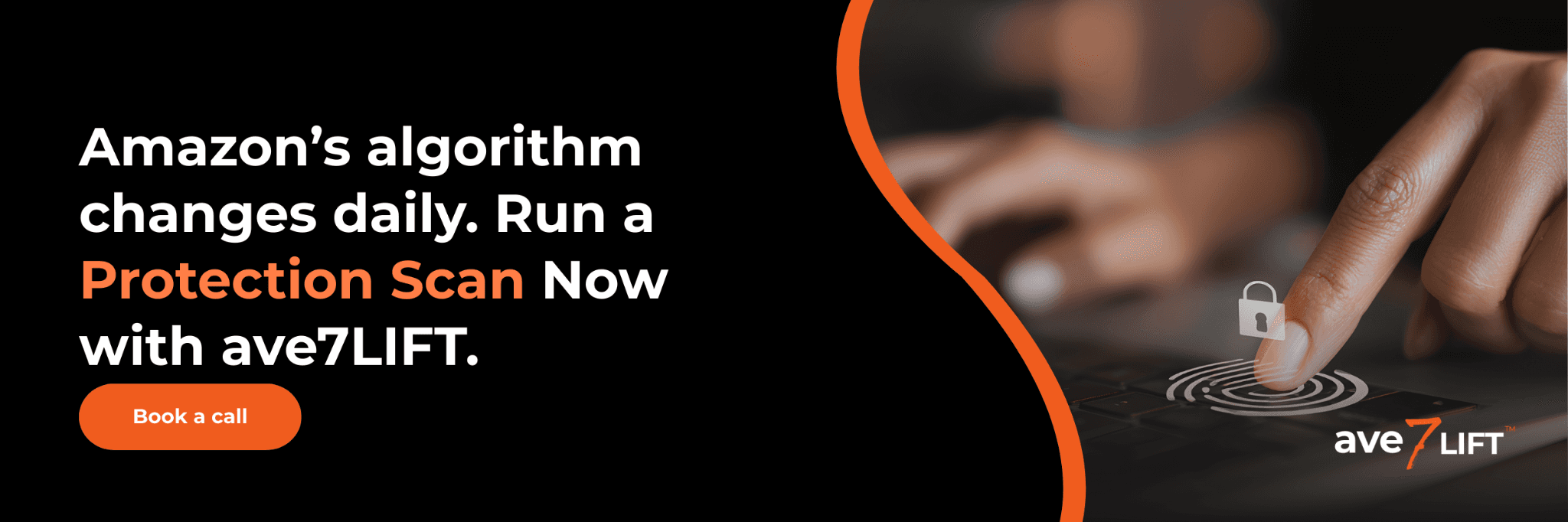 Amazon's algorithm changes daily. Run a protection scan now with ave7LIFT.