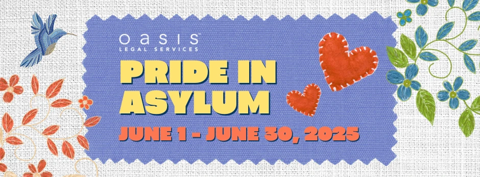 A imagem apresenta um banner decorativo da Oasis Legal Services, destacando "Orgulho no Asilo" de 1º a 30 de junho de 2025, com designs florais coloridos, corações costurados e um pássaro sobre um fundo texturizado.