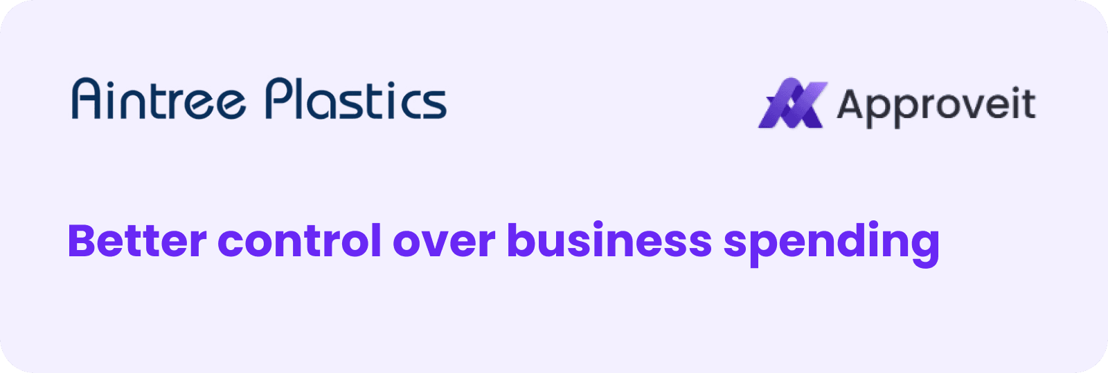 Aintree Plastics: better control over business spending with Approveit.
