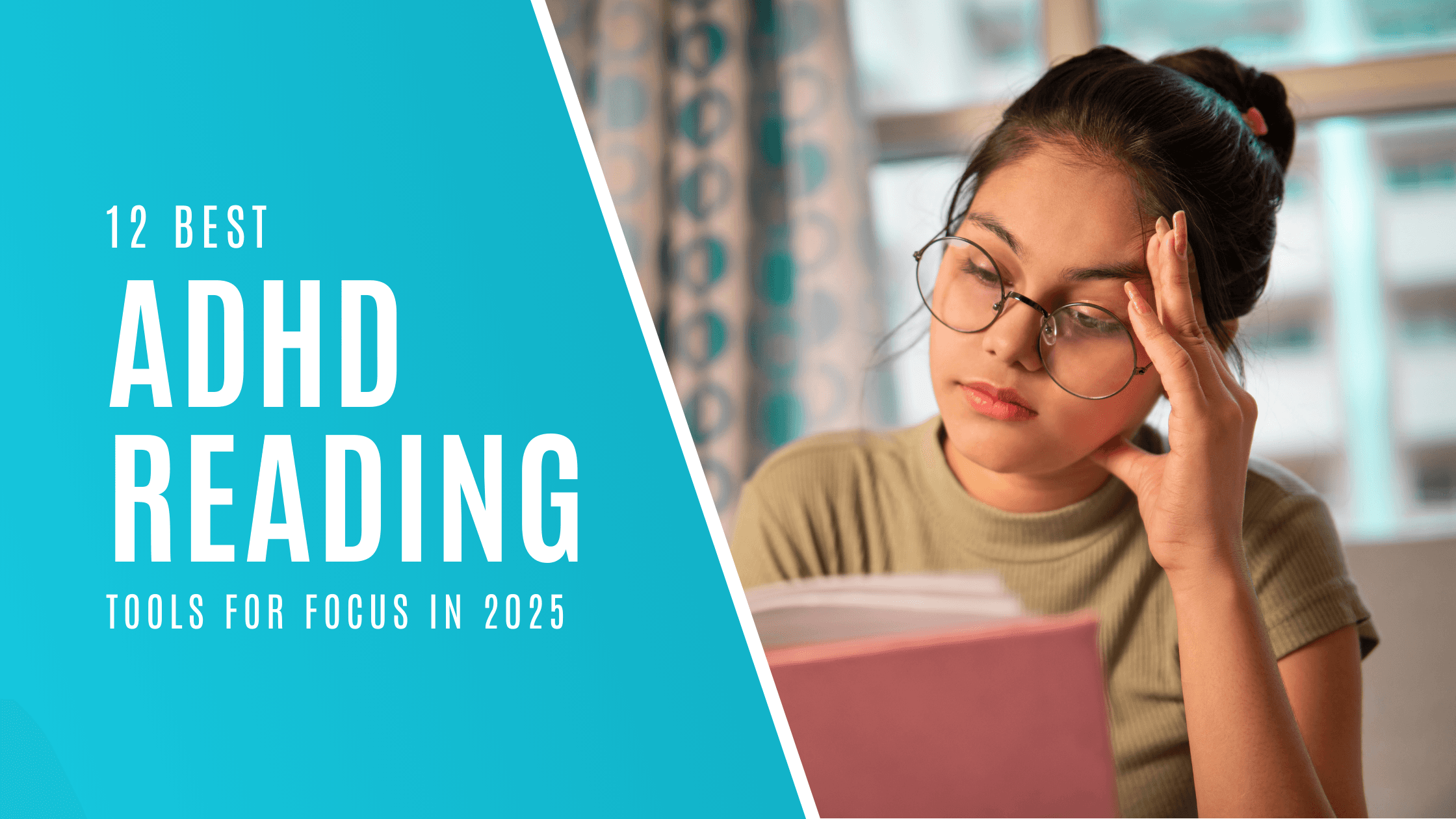 カバー画像、青い背景に白い文字で、「2025年に集中するための12のベストADHD読み取りツール」と書かれている。背景には、本を読みながら苦労している女性が見える。