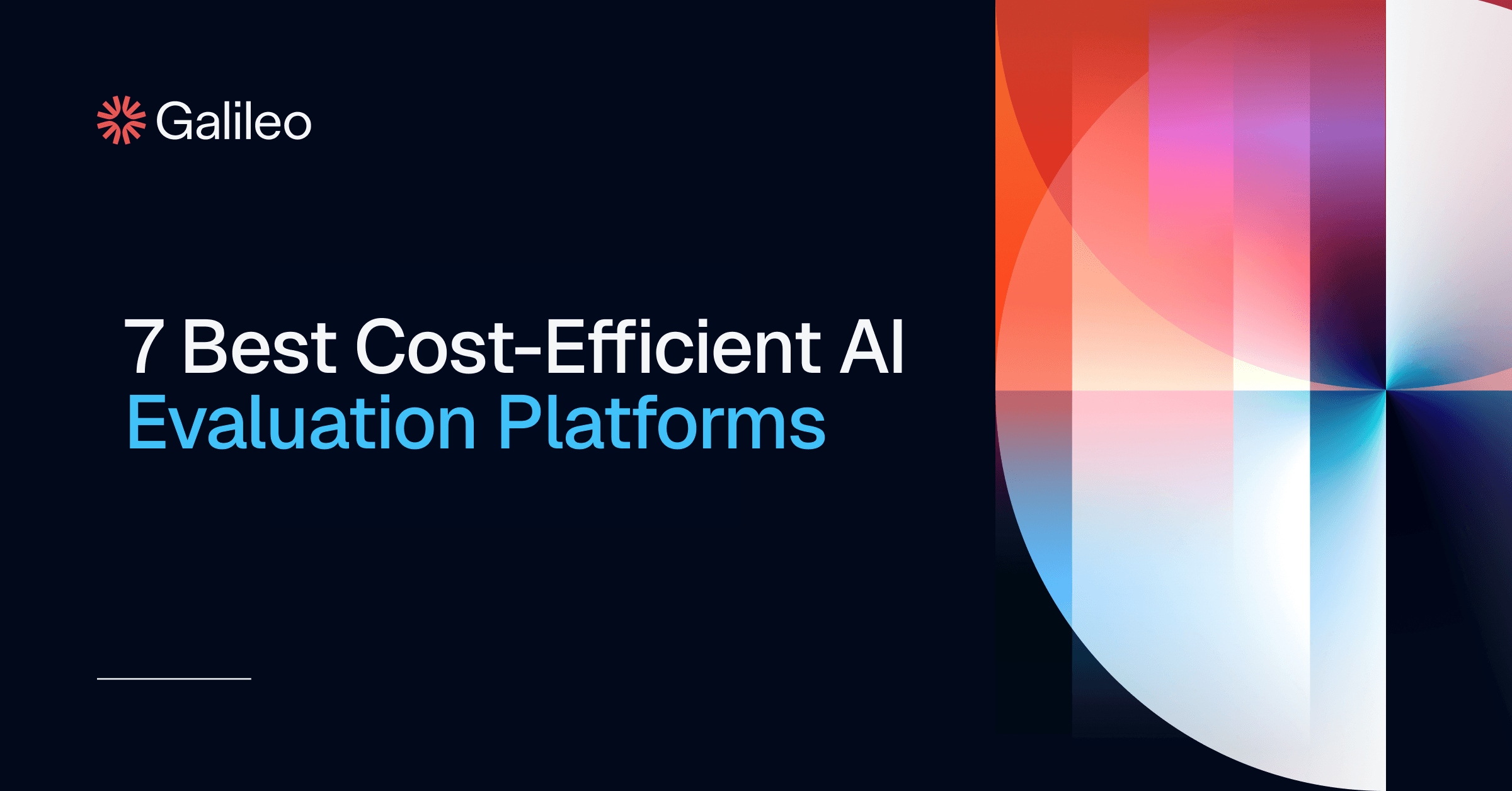 7 Best Cost-Efficient AI Evaluation Platforms