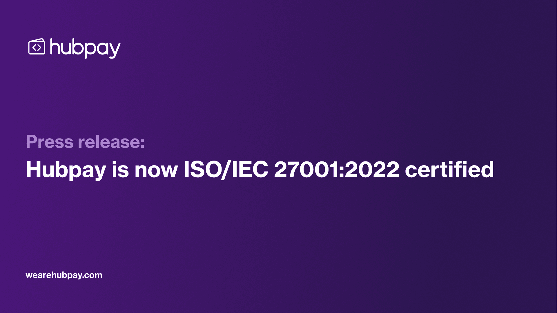 Hubpay is now ISO/IEC certifiec
