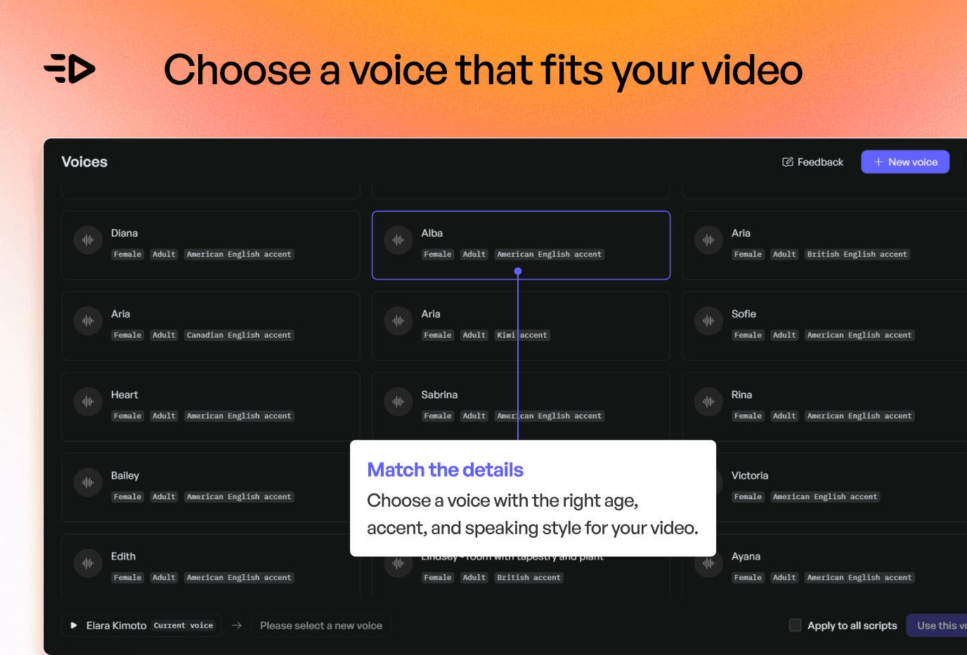 Choose the voice and match it to the video