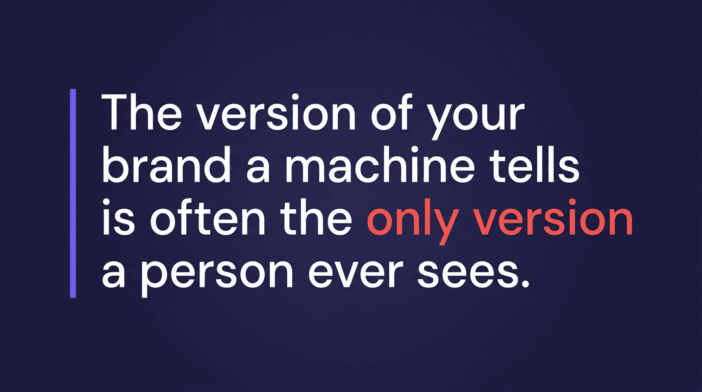 Pull quote on a deep purple background reading that the version of your brand a machine tells is often the only version a person ever sees