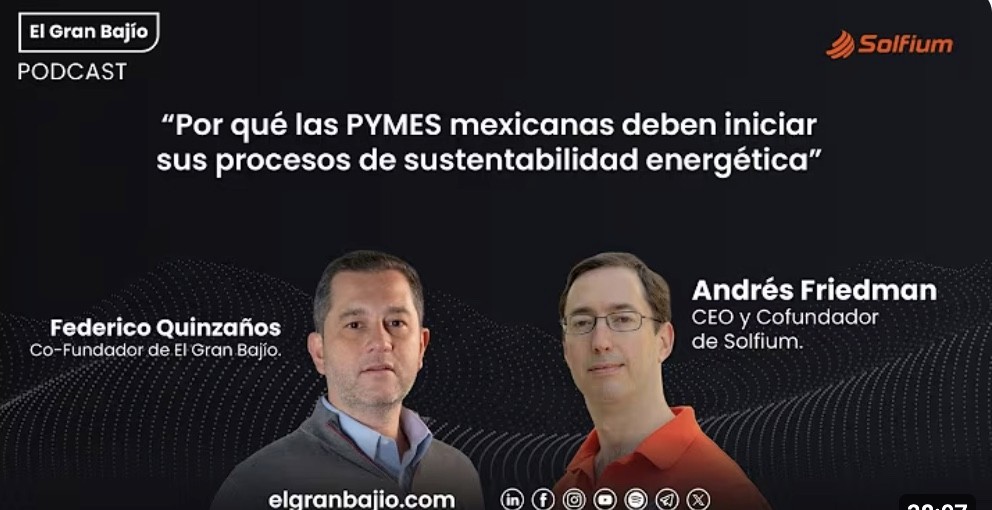 ¿Por qué las PYMES mexicanas deben iniciar sus procesos de sustentabilidad energética? 