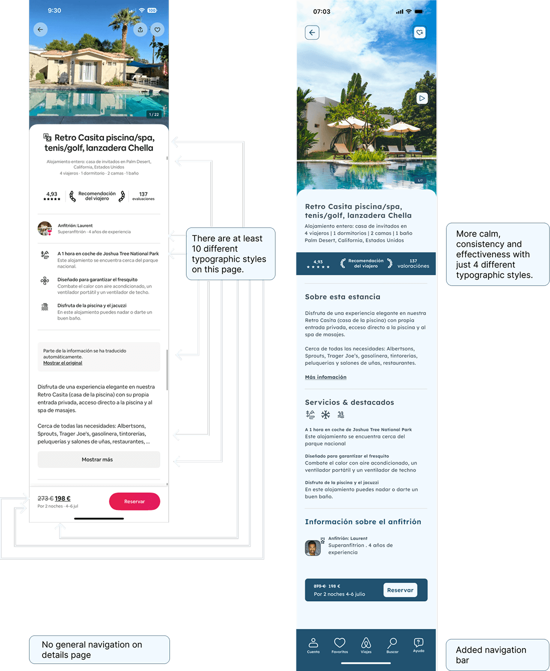 Comparison between an original and improved app detail page layout for a vacation rental listing showing excessive typographic styles and lack of general navigation on the original, versus more consistent, calm design with an added navigation bar in the improvement.