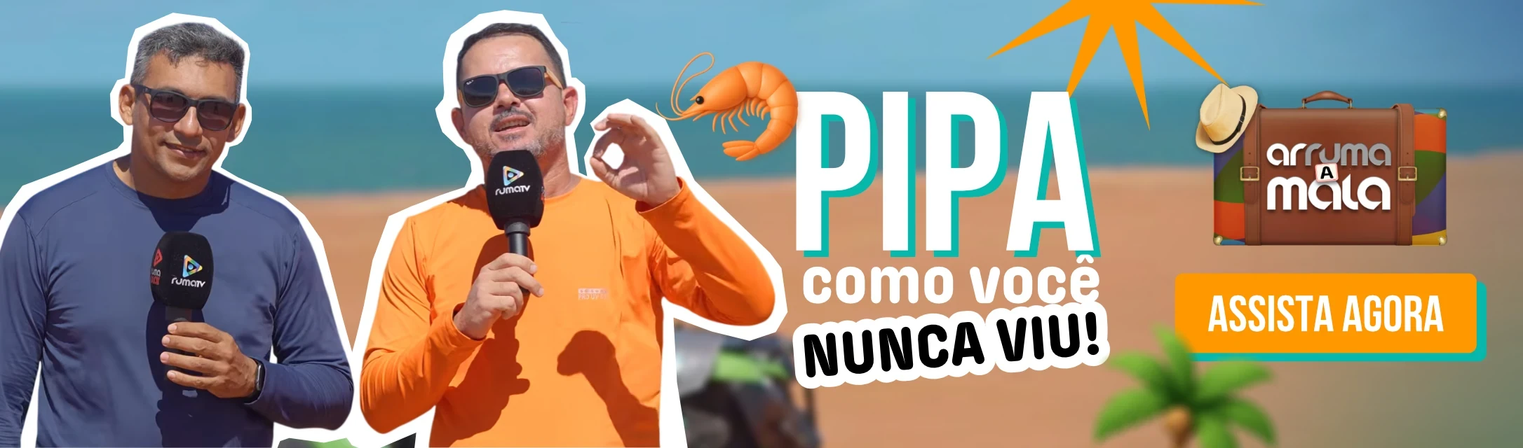 Pipa como vocÊ nunca viu, assista o prograama arruma a mala