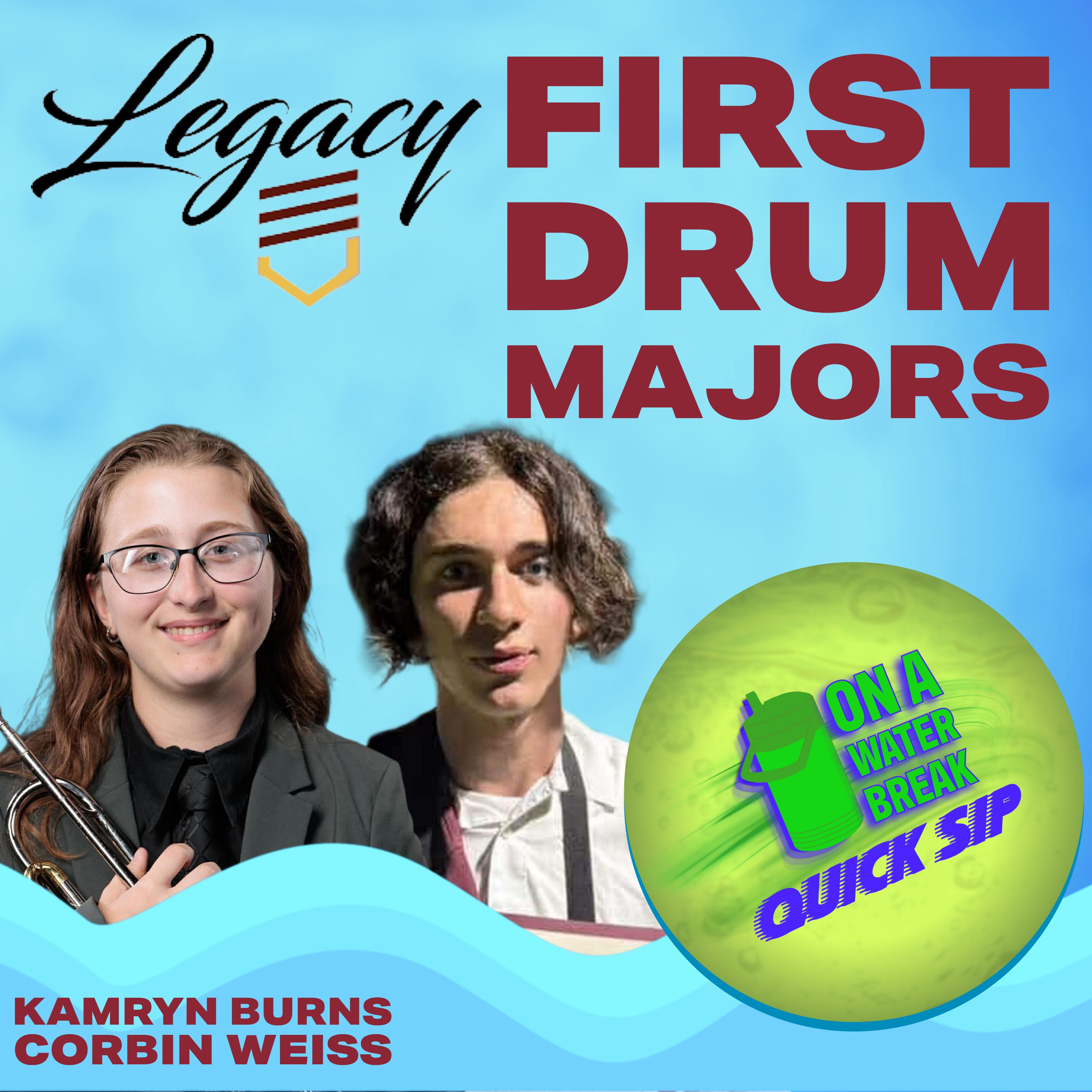 Legacy Drum & Bugle Corps 2026 Drum Majors: Kamryn Burns & Corbin Weiss, 
DCI SoundSport Debut + Building a New Corps | Quick Sip thumbnail