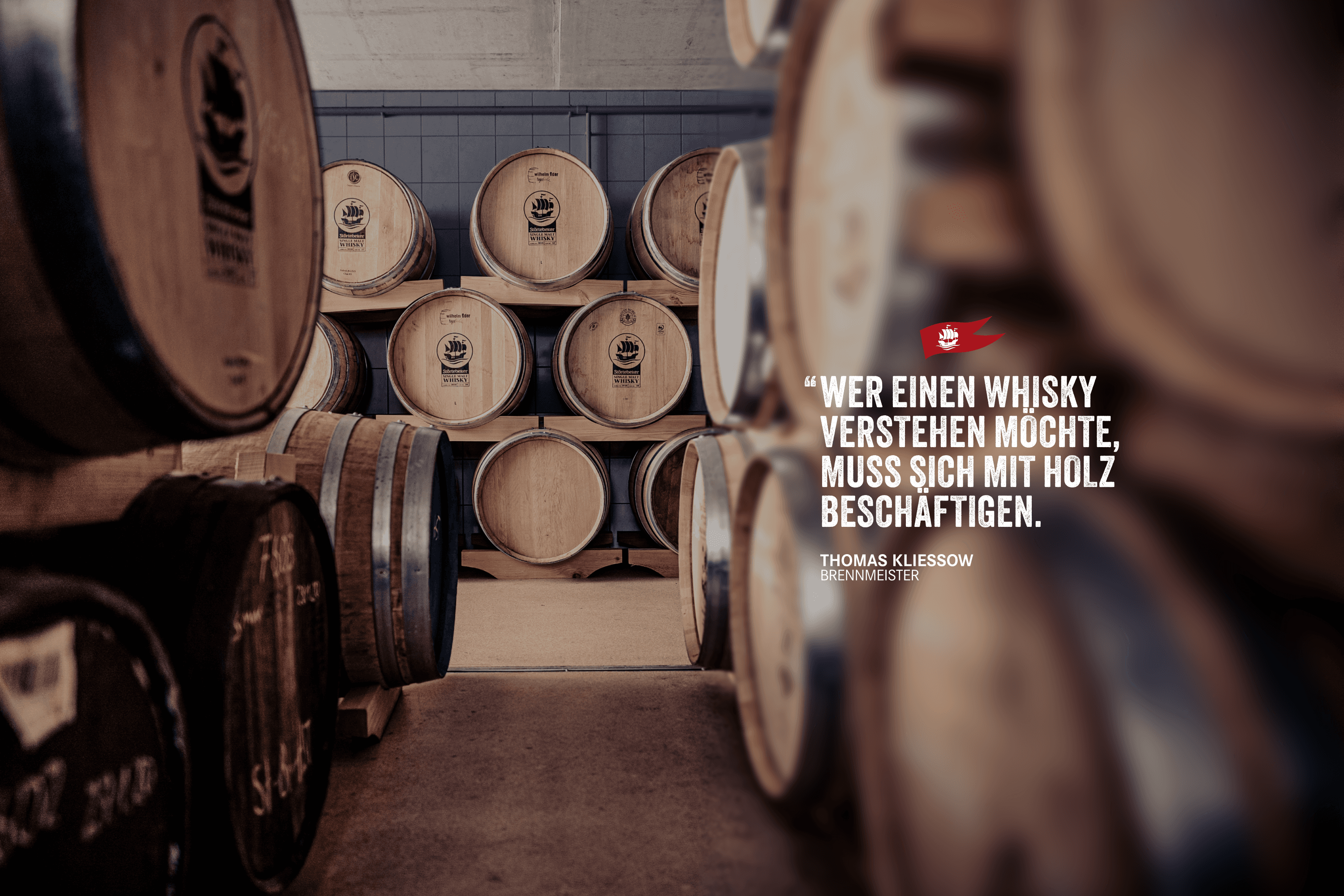 Whisky barrels and quote by Thomas Kliessow