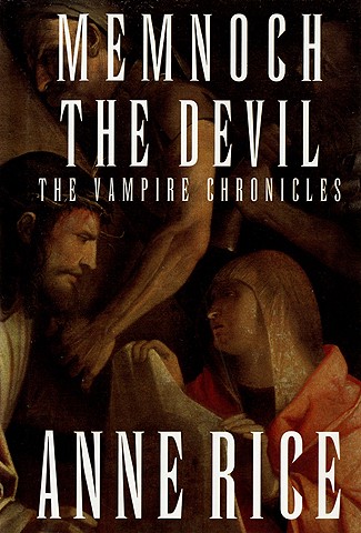 Memenoch the Devil by Anne Rice