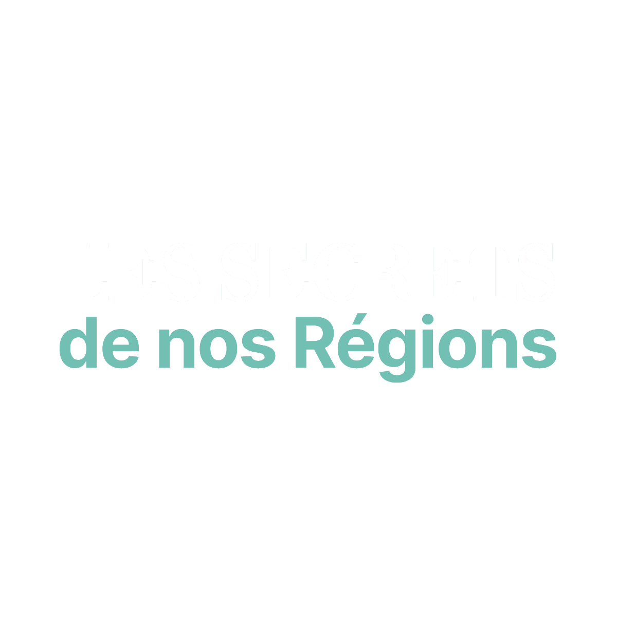 Les secrets de nos régions