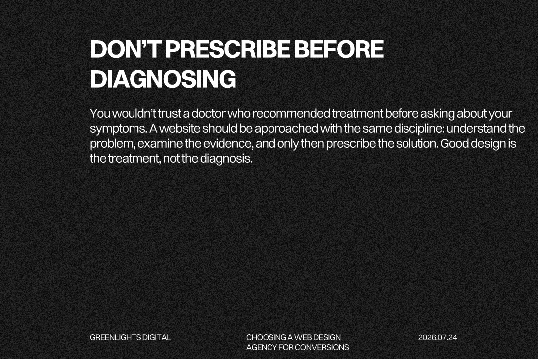 Text graphic comparing conversion-focused web design research to diagnosing a problem before treatment