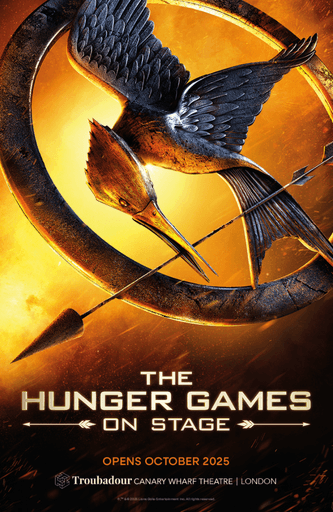 The Hunger Games On Stage at the custom built theatre Troubadour Canary Wharf in London