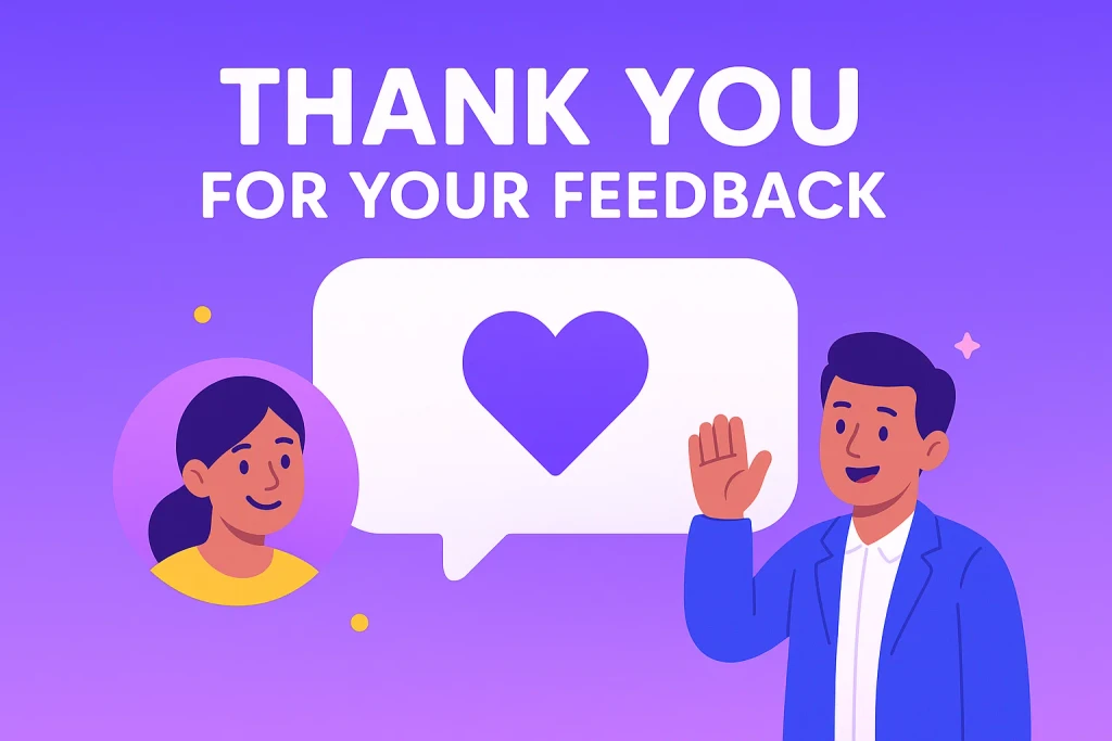 Thank You for Your Feedback: 12 Templates