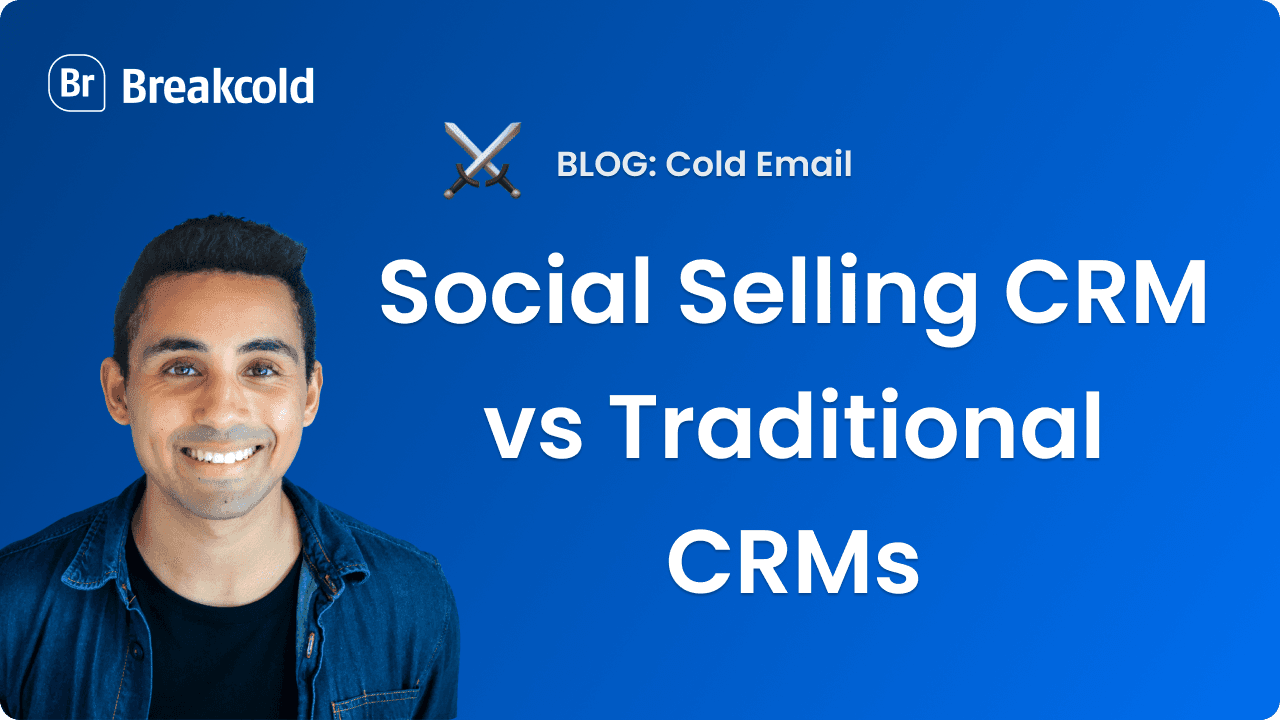 Social Selling CRM | Breakcold