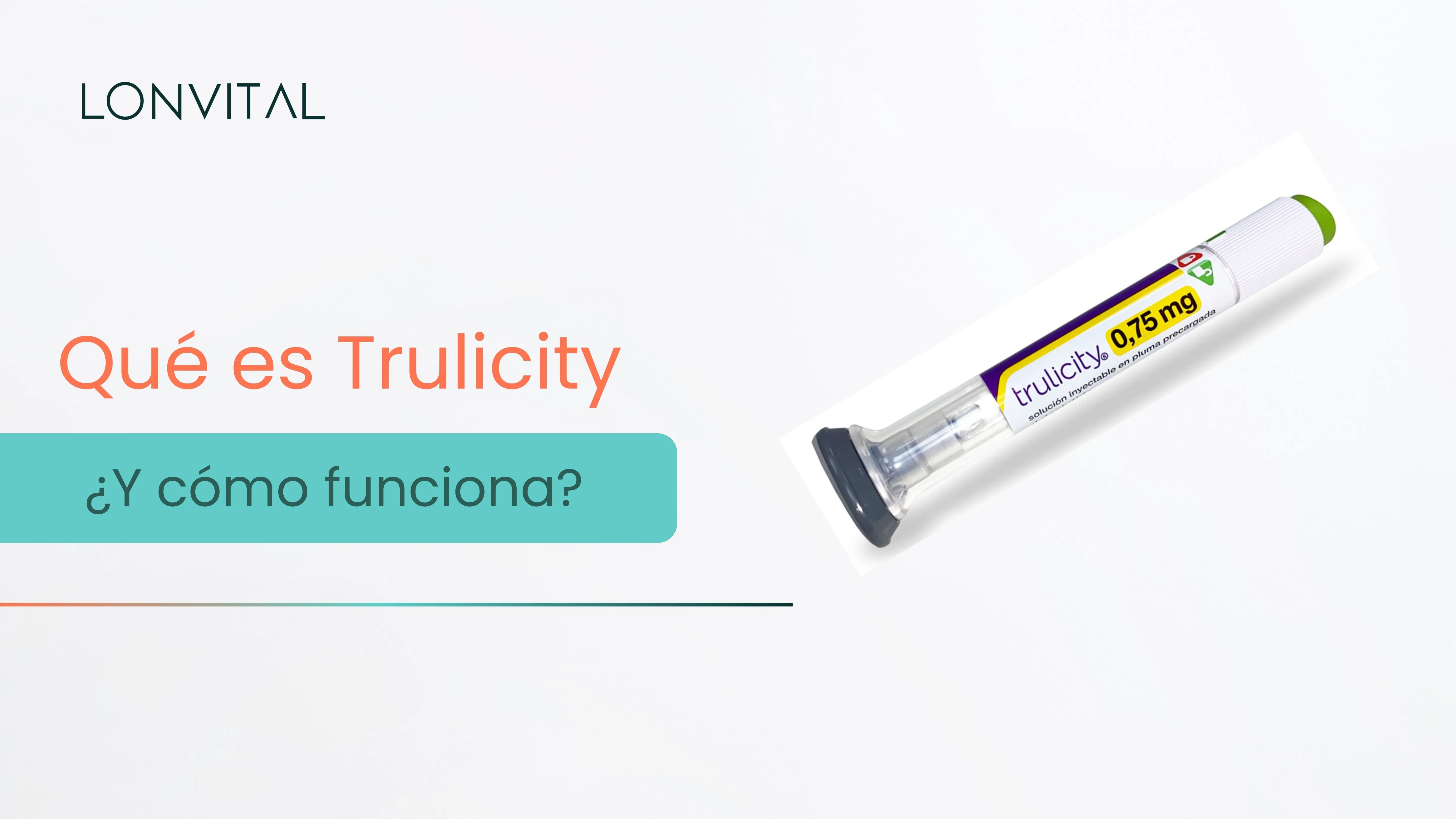 Qué es Trulicity y cómo funciona