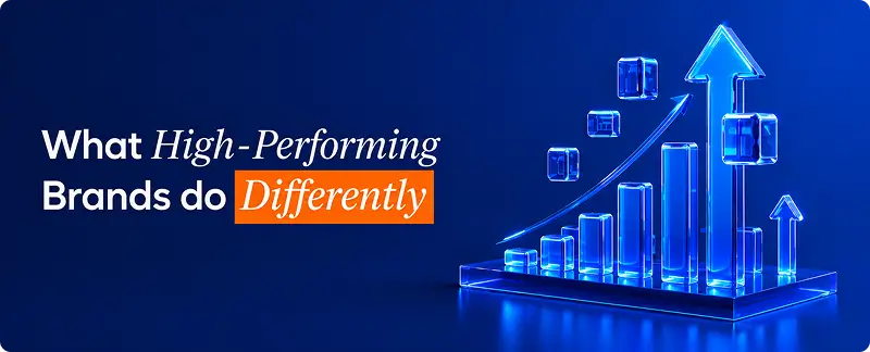 what high performing brands do differently