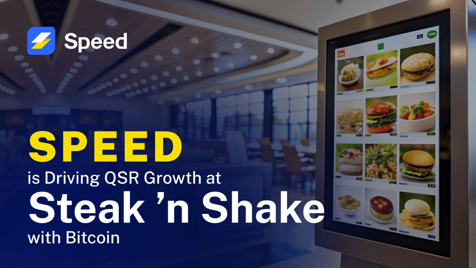 How Speed is Driving QSR Growth at Steak ’n Shake with Bitcoin