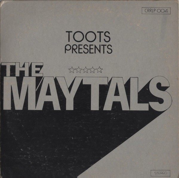 Toots Presents The Maytals