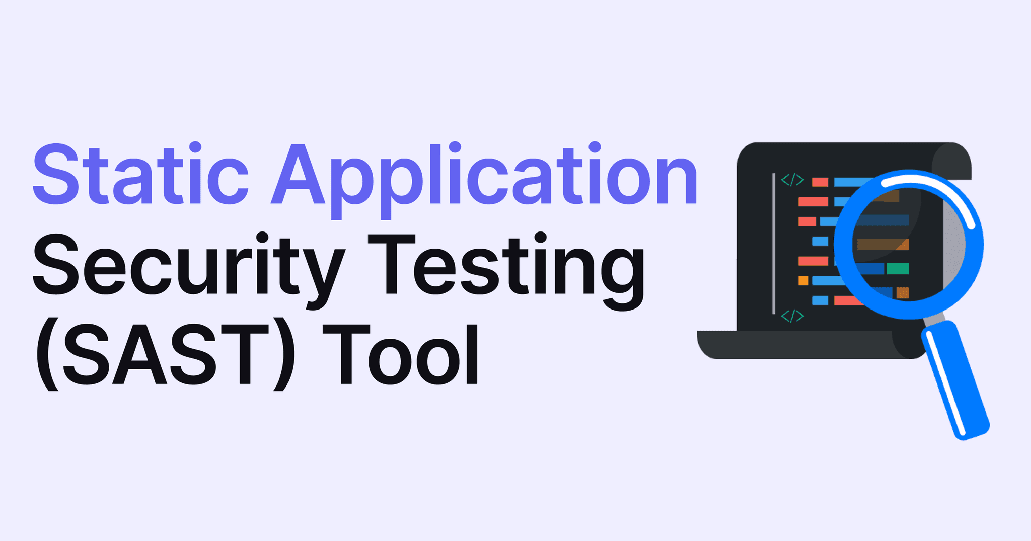 Top 13 Static Application Security Testing (SAST) Tools For DevOps