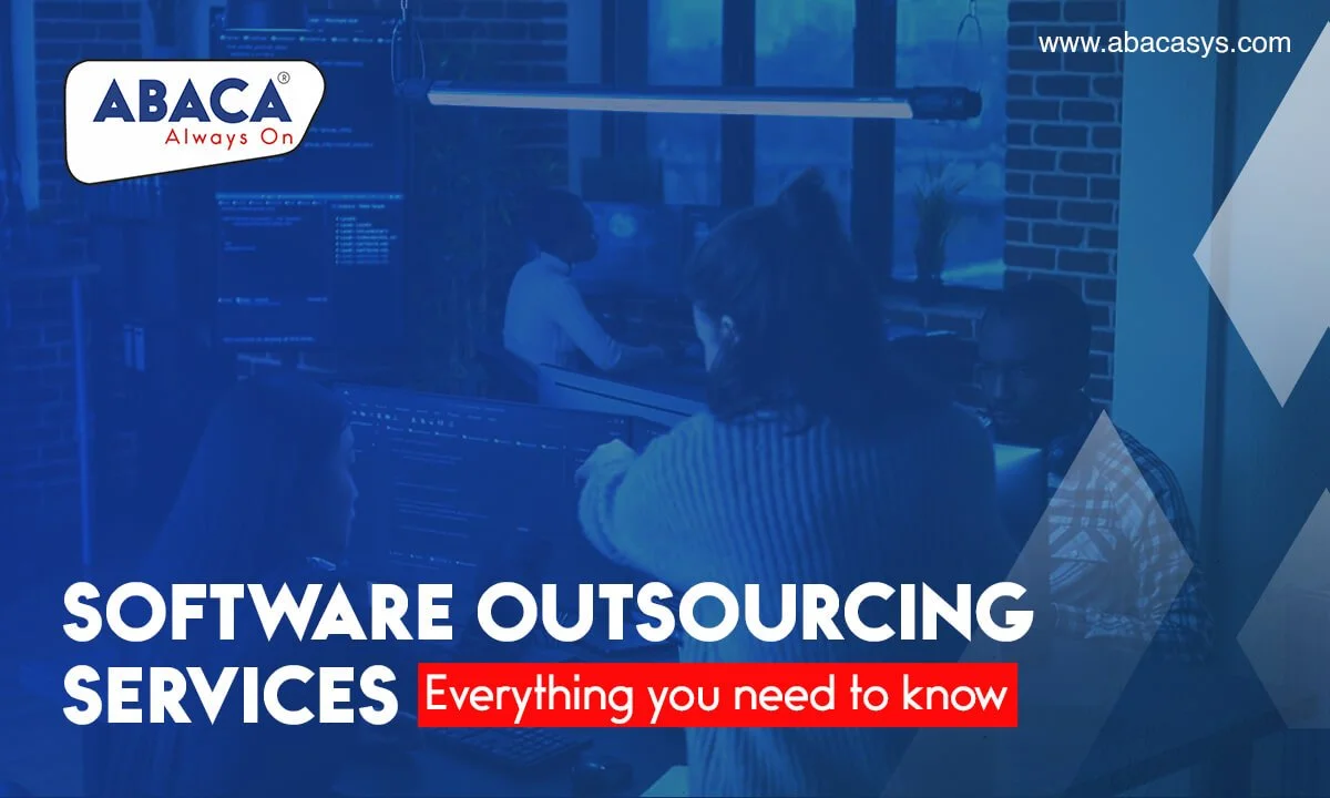 Software Outsourcing Services – Everything You Need to Know