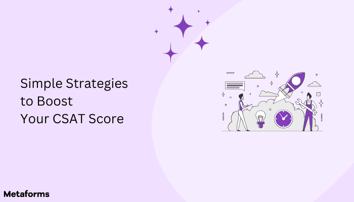 Strategies to Boost CSAT Score