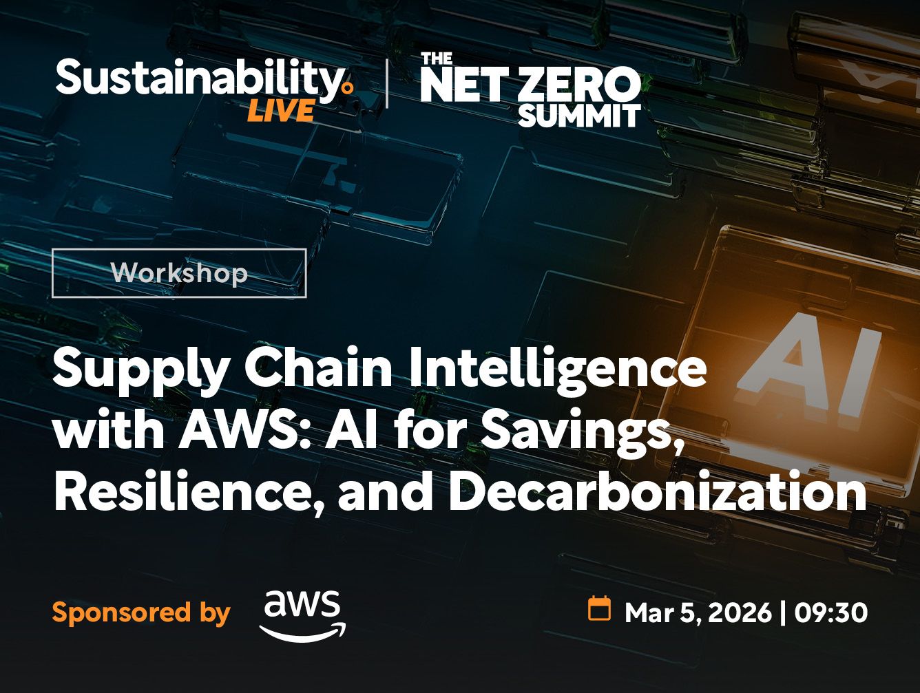 AWS to Lead Supply Chain Intelligence Workshop at Procurement and Supply Chain LIVE: The Net Zero Summit 2026