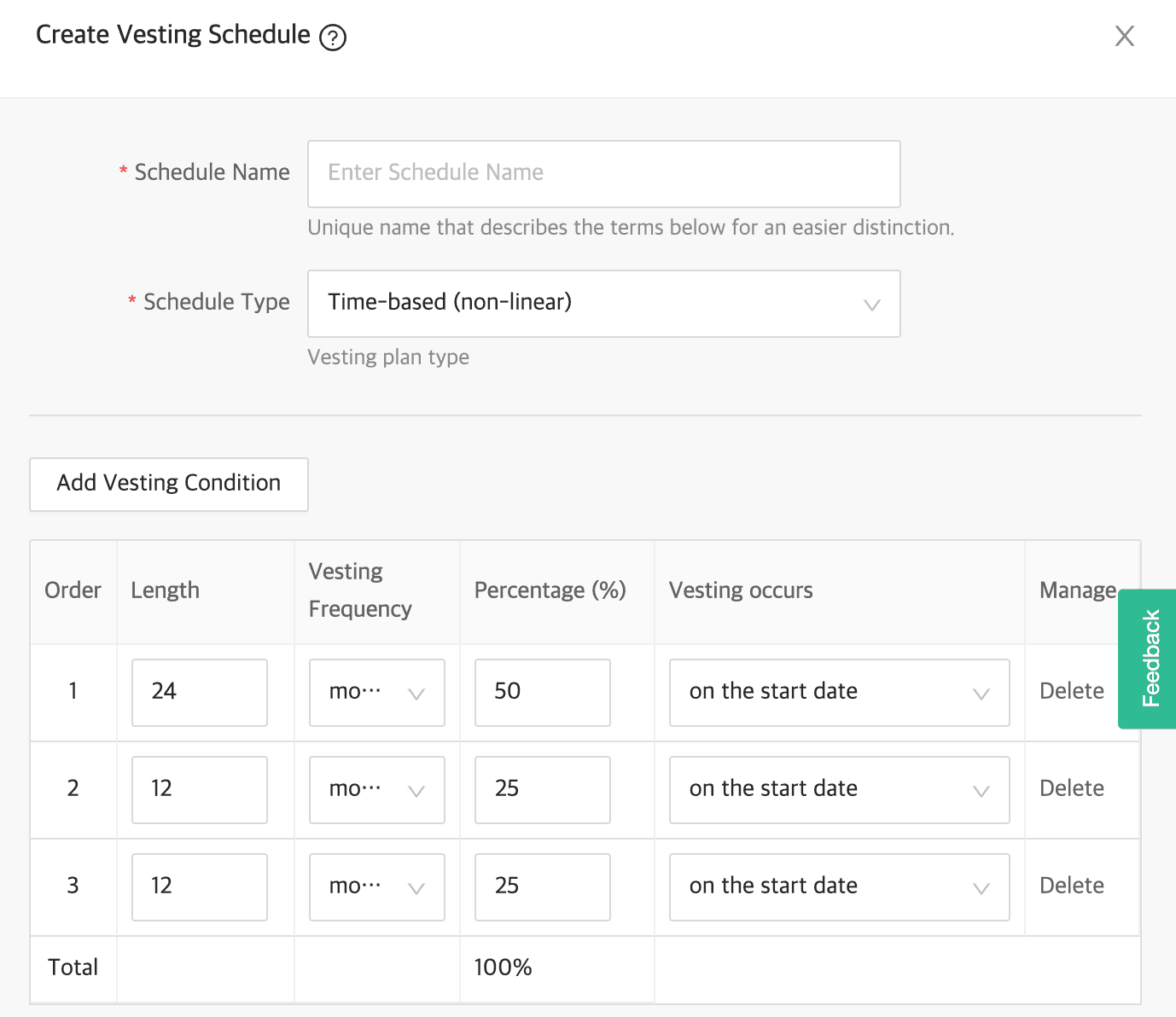 You may also make a non-linear vesting schedule when the amount of vested stock options does not increase linearly. 