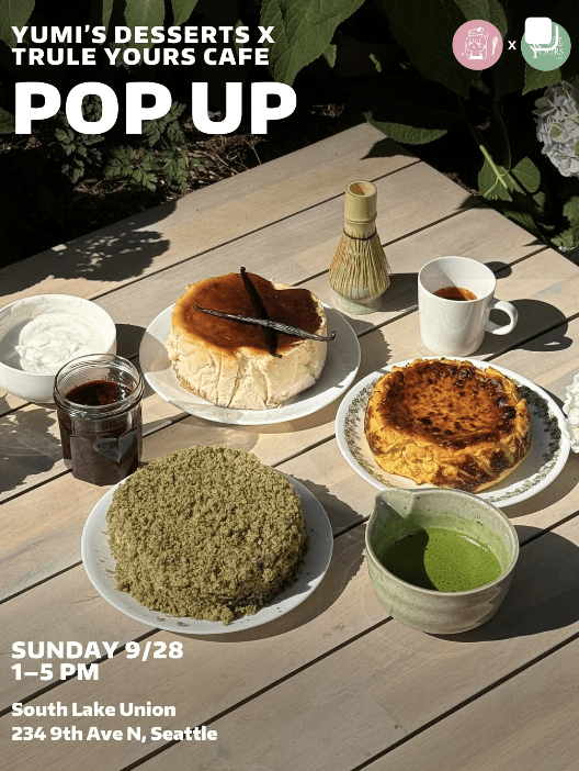 A collaboration with another Seattle dessert shop, Trule Yours Cafe with Yumi's Desserts in Seattle