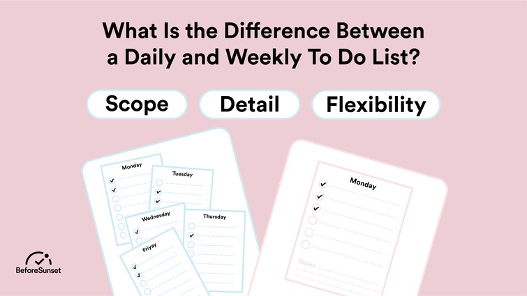 What Is the Difference Between a Daily and Weekly To Do List?