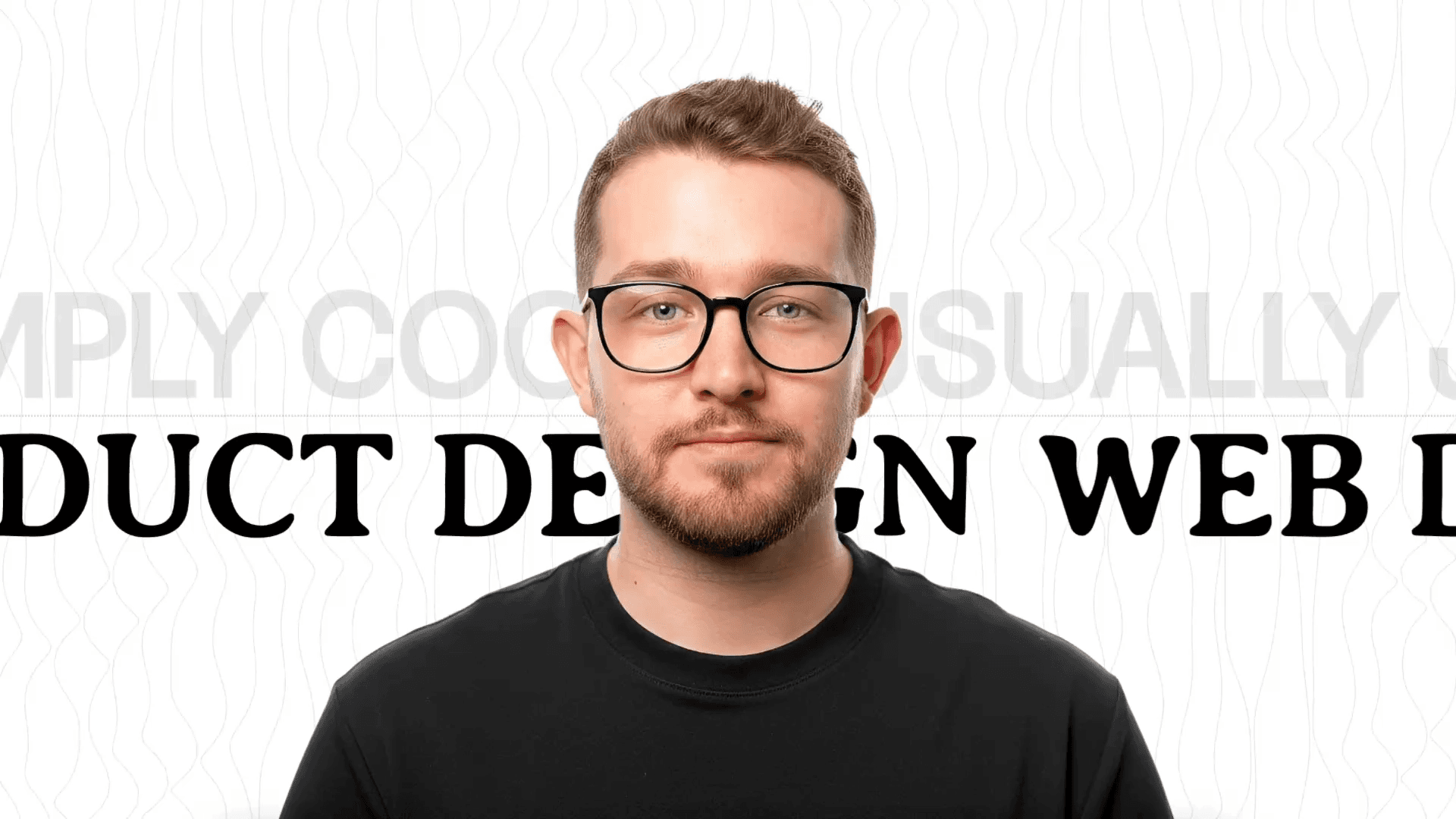 Portrait with "Product Design Web" typography background