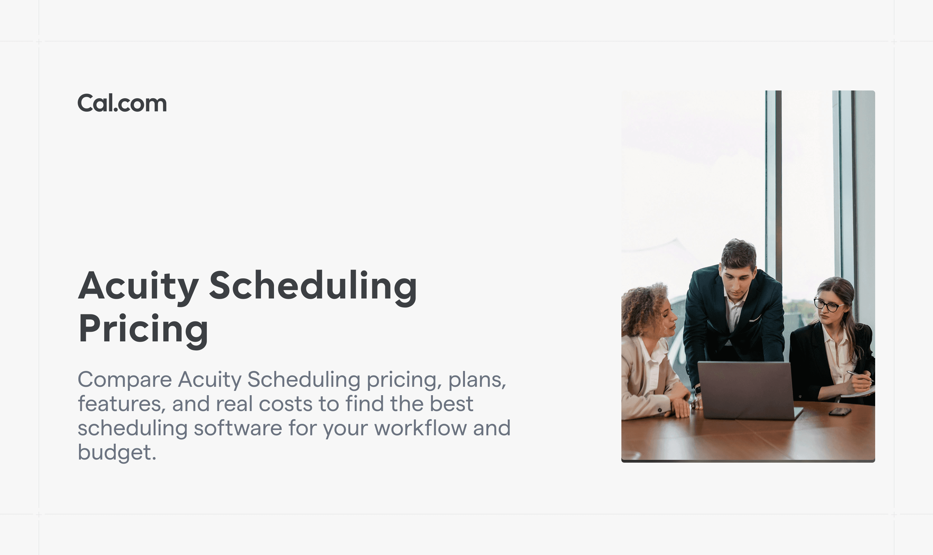 Cal.com blog banner for Acuity Scheduling Pricing featuring a professional team looking at a laptop.