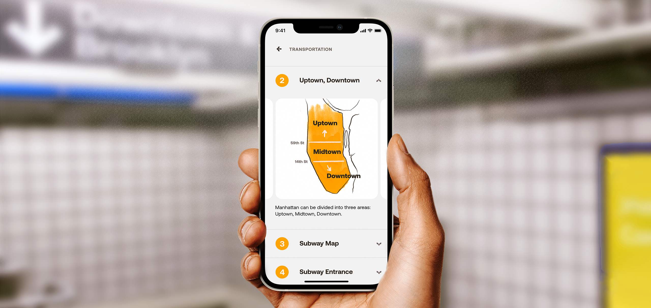 A hand holds a smartphone displaying a map of the Uptown, Downtown, and Subway Map sections of Manhattan. The map is overlaid on a stylized orange outline of the city. The top of the screen shows "TRANSPORTATION" and the time as 9:41. The bottom of the screen shows "Subway Map" and "Subway Entrance" labels. The background is blurred, showing a city street scene.