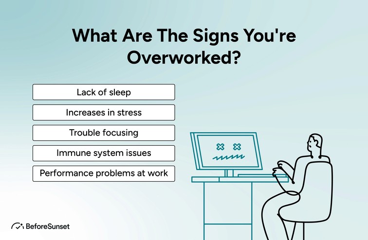 What Are The Signs You're Overworked?