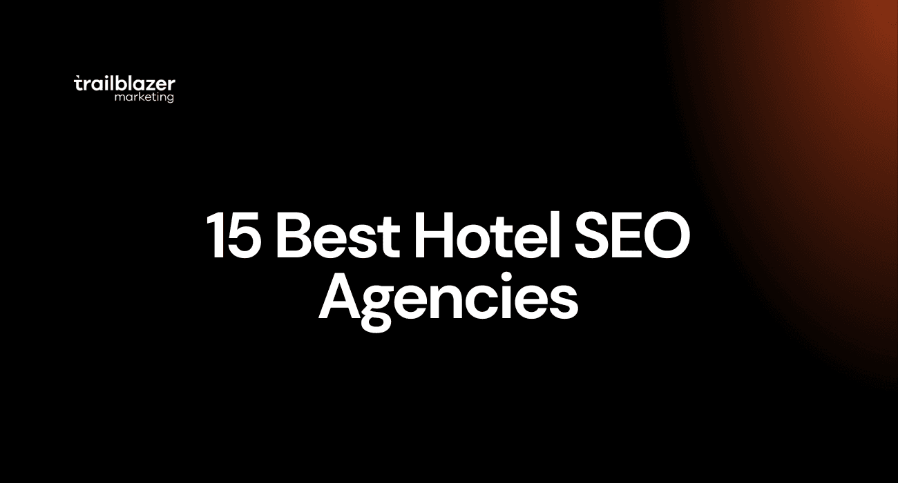 15 Best Hotel SEO Agencies