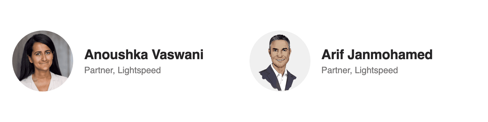 Anoushka Vaswani and Arif Janmohamed, Partners at Lightspeed