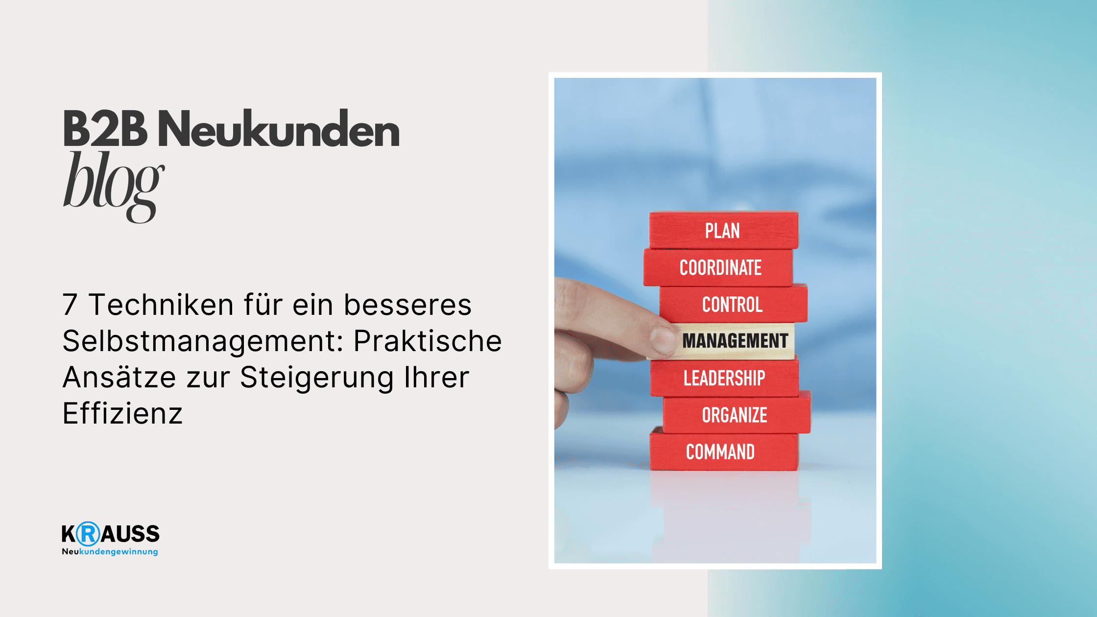 7 Techniken für ein besseres Selbstmanagement: Praktische Ansätze zur Steigerung Ihrer Effizienz