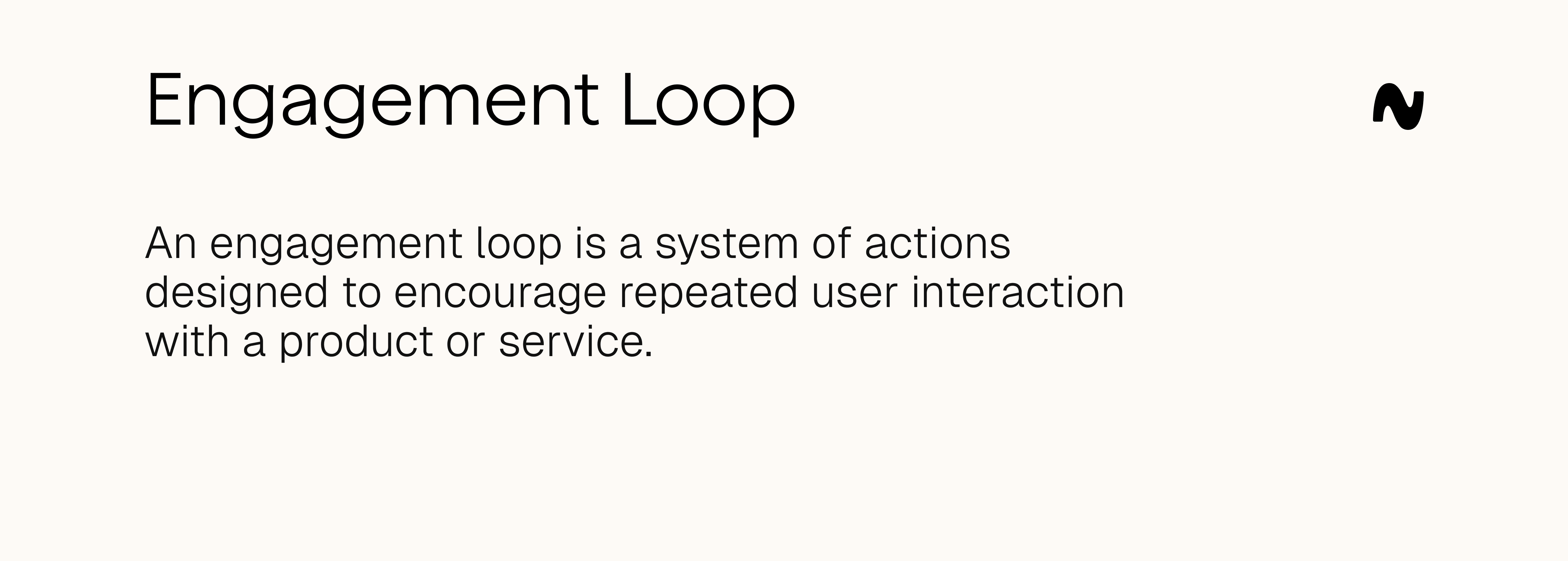 Engagement loop definition 