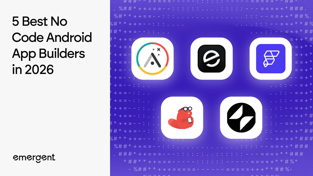 5 Best No Code Android App Builders in 2026