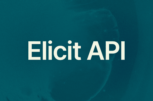 Elicit API