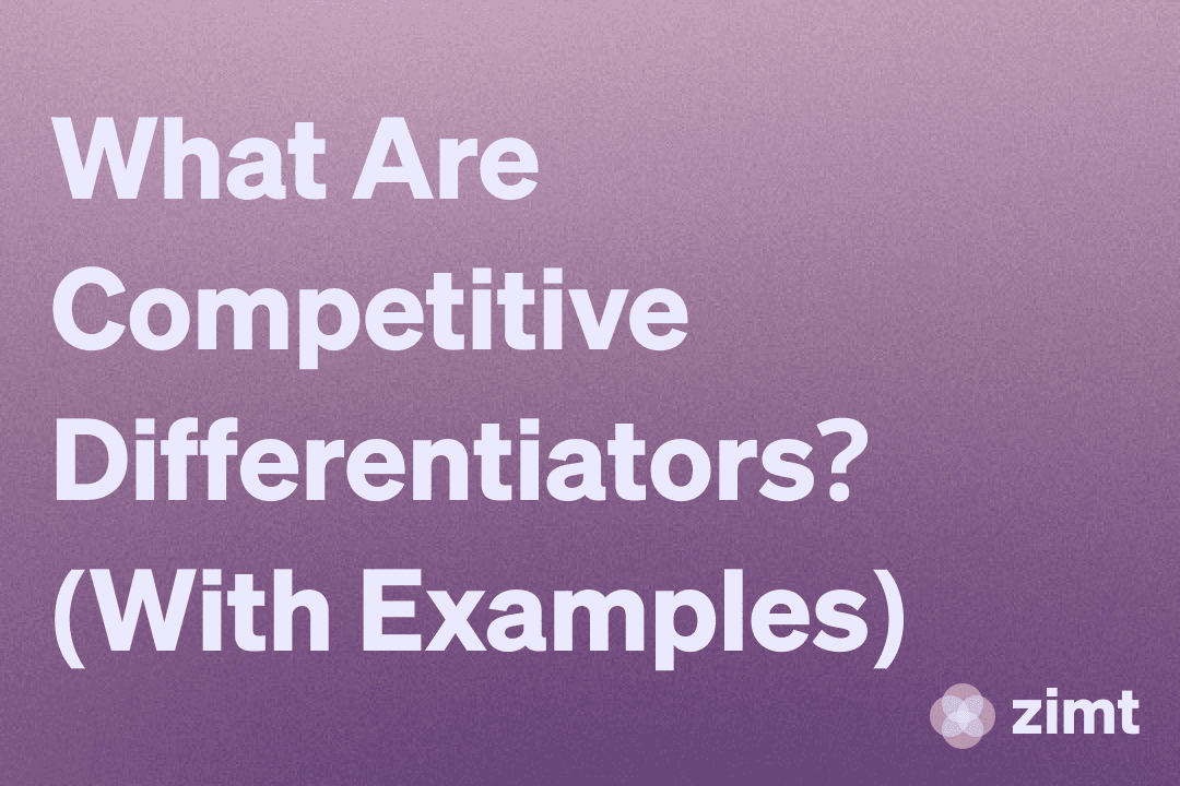 What Are Competitive Differentiators? (With Examples)