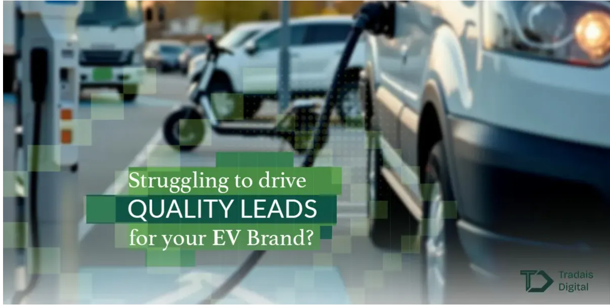 performance marketing strategy for EV brand to generate leads and boost electric vehicle sales