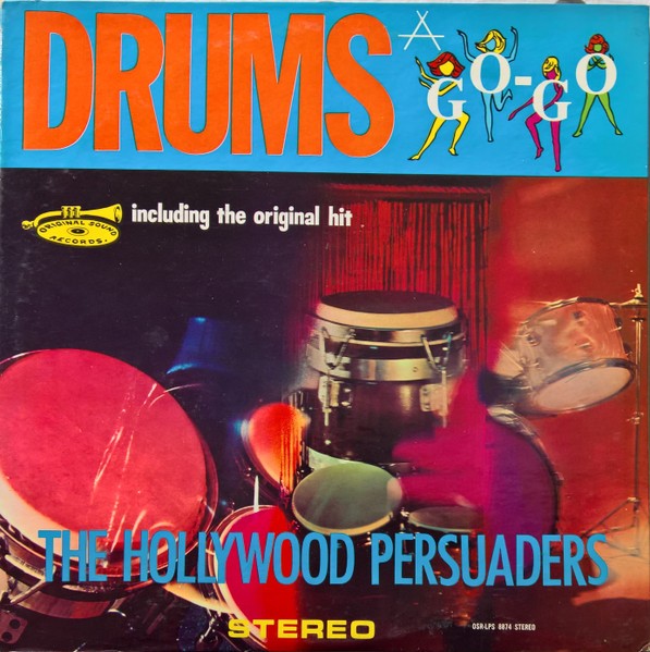 image of drums a go go the hollywood persuaders