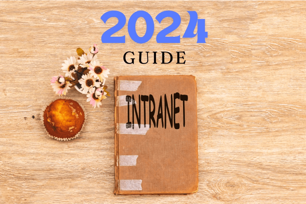 Guide to Building Intranets