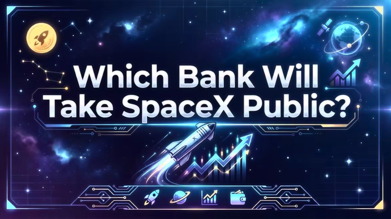 Which Bank Will Take SpaceX Public?