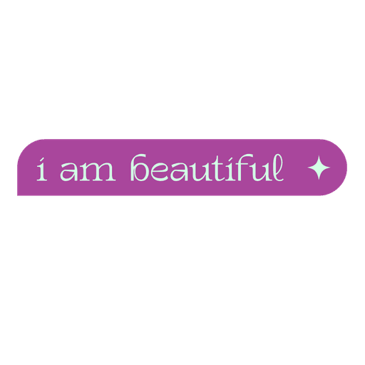 I am beautiful affirmation