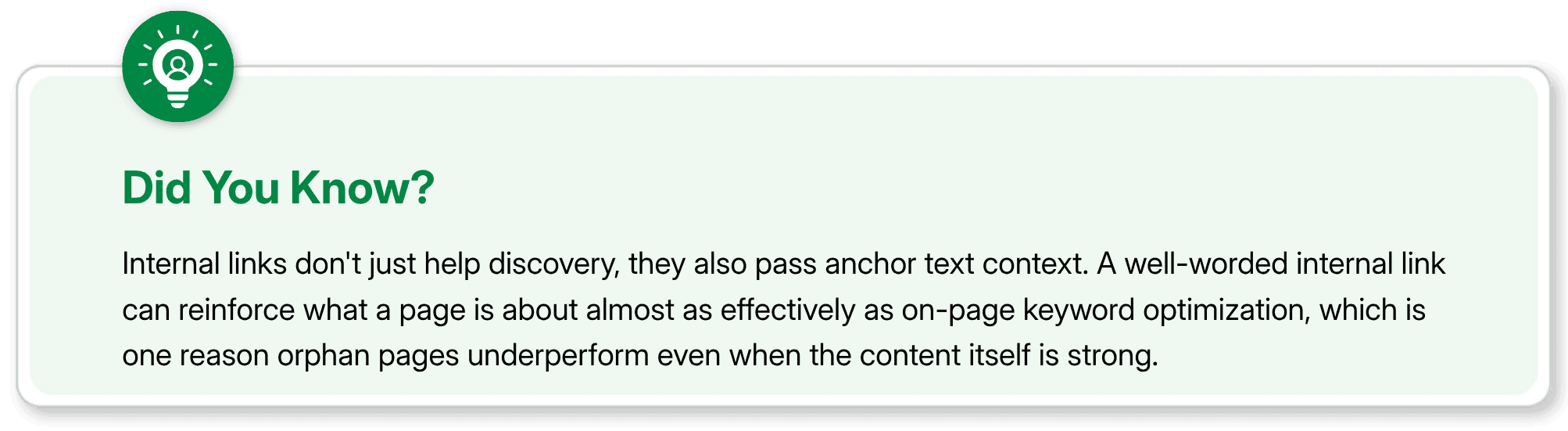 SEO tip about how internal links pass anchor text context to prevent orphan pages.