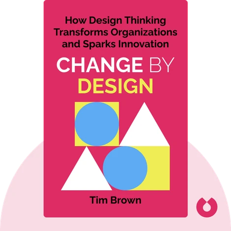 Change by Design by Tim Brown