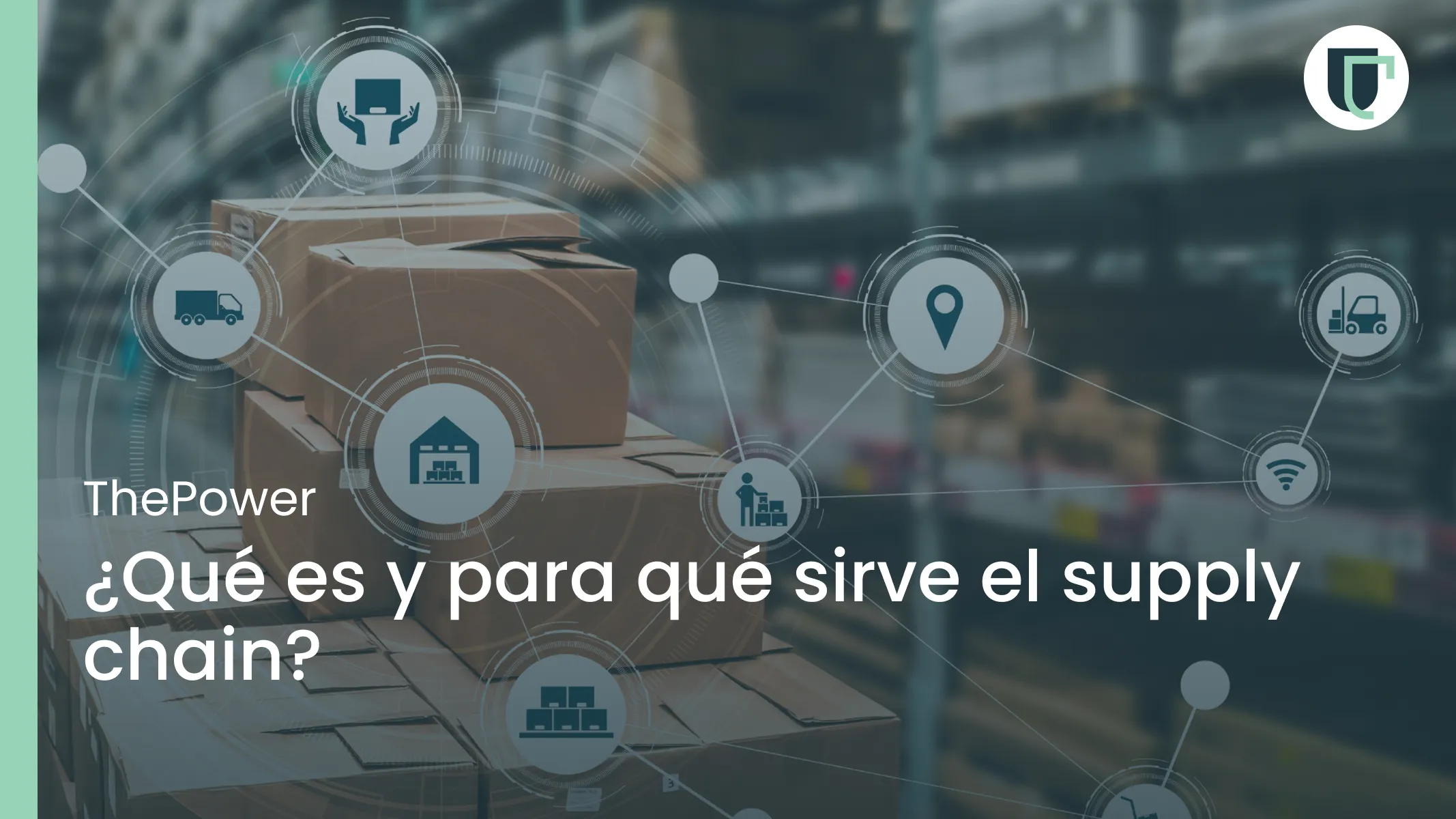 ¿Qué es y para qué sirve el supply chain?